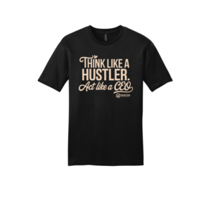 Think Like a Hustler Tee